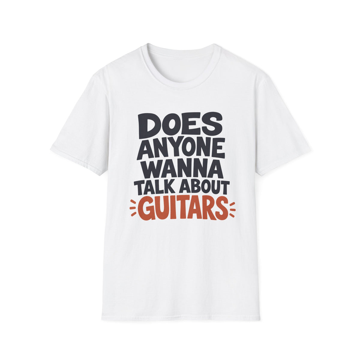 Wanna Talk About Guitars T‑Shirt