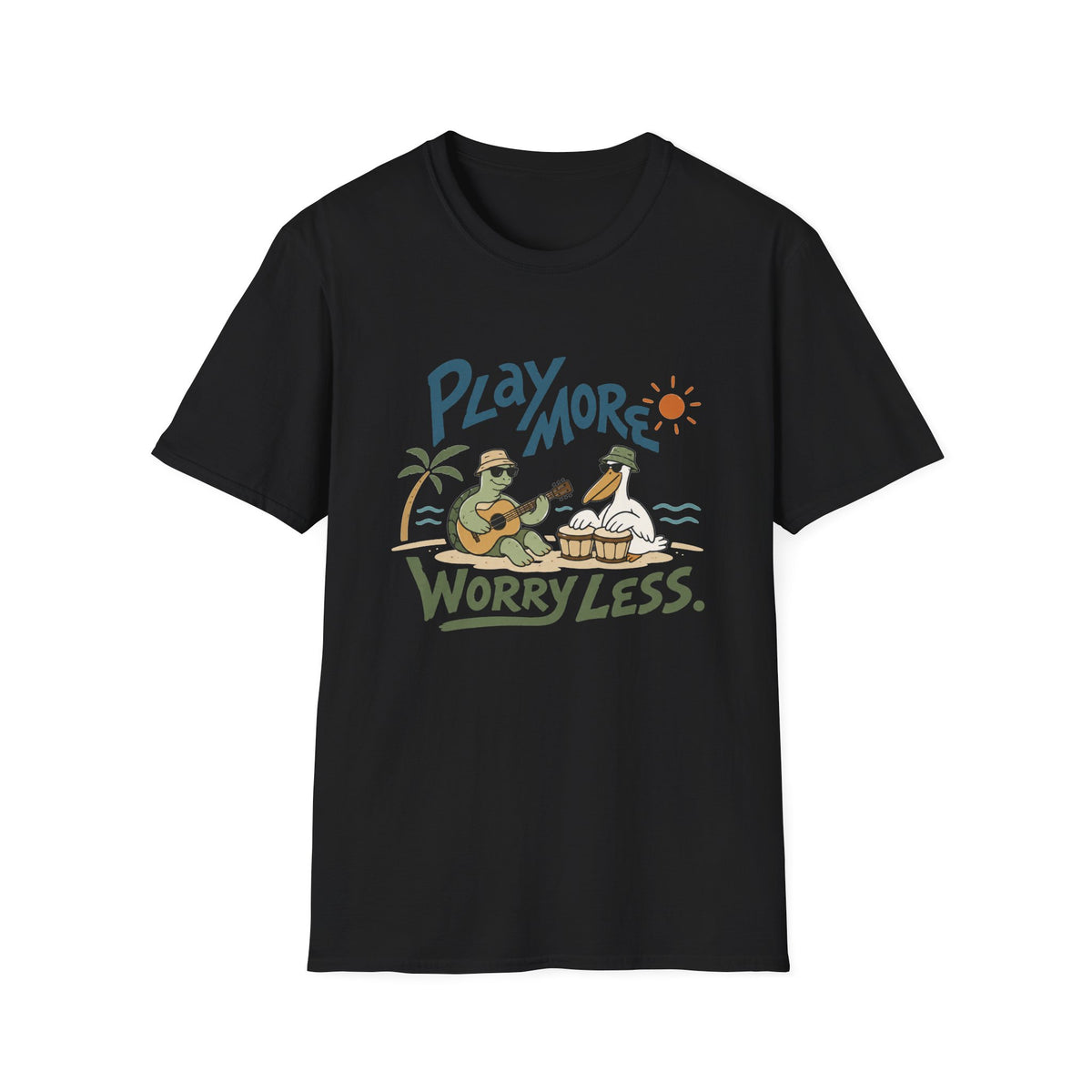 Play More Worry Less T-Shirt