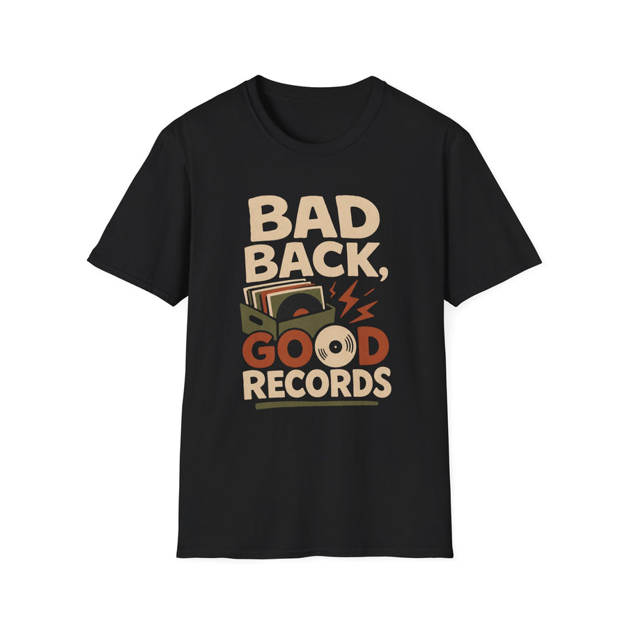Bad Back, Good Records T-Shirt
