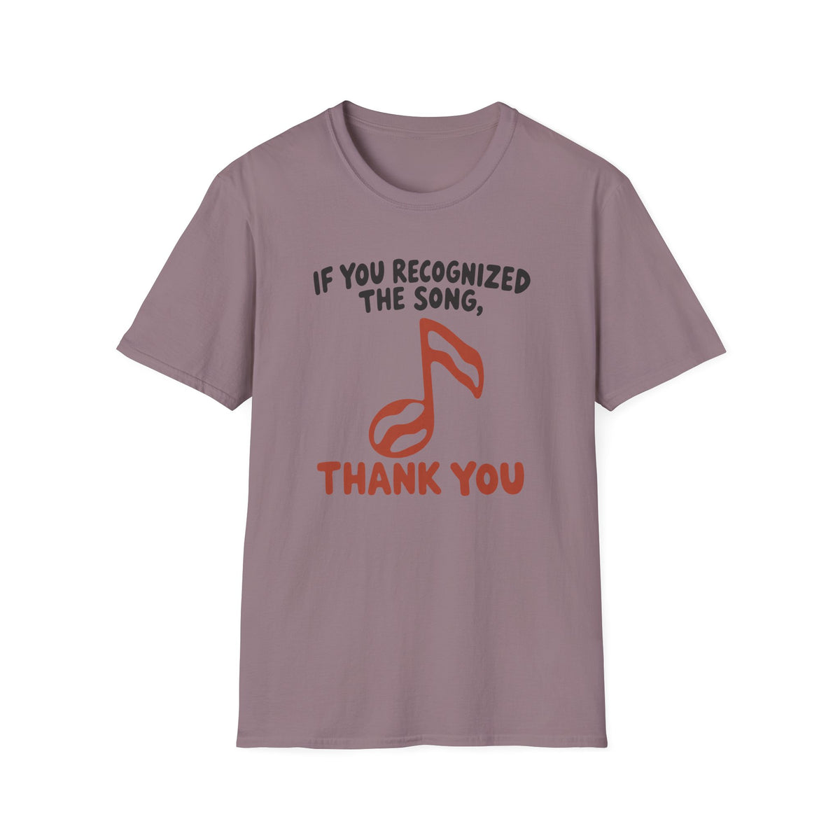 Recognized The Song T-Shirt