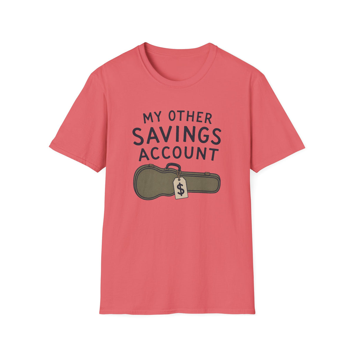 My Other Savings Account T-Shirt