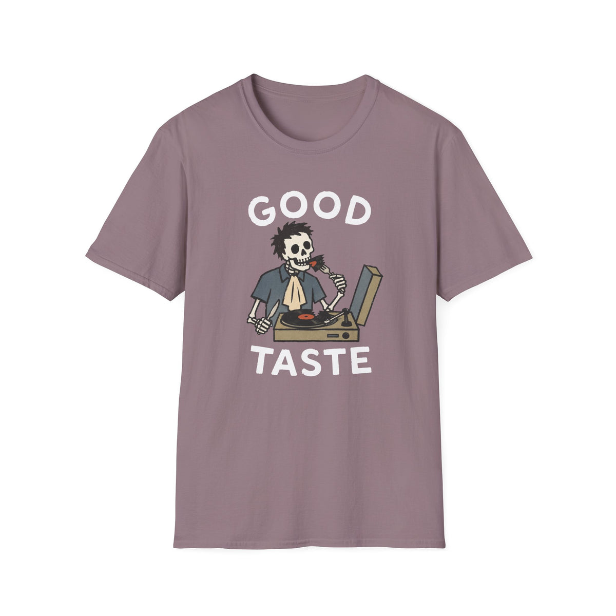 Good Taste T-Shirt