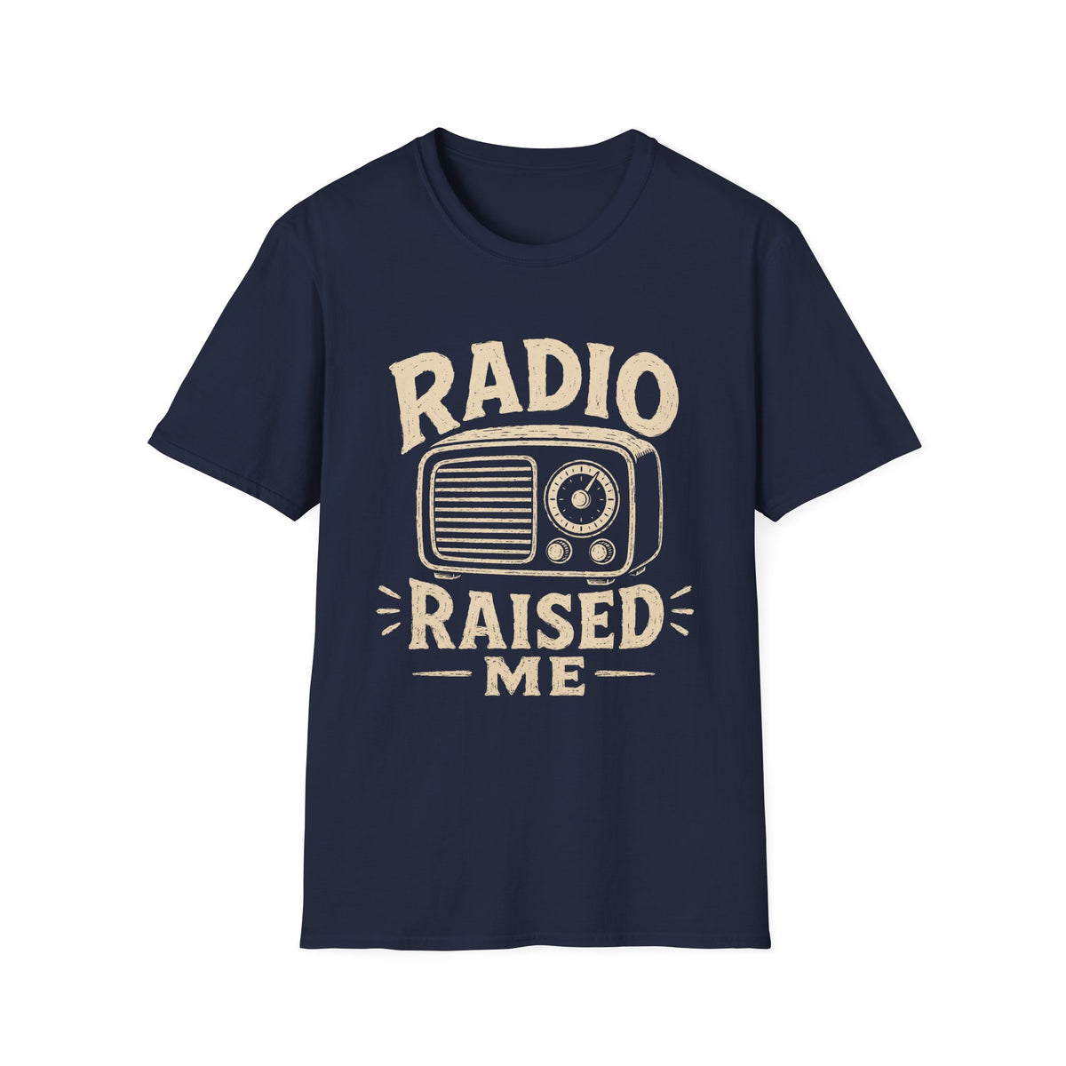 Radio Raised Me T-Shirt