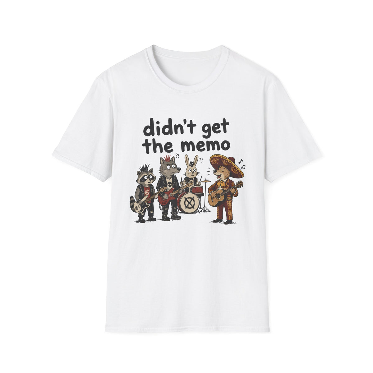 Didn’t Get the Memo T-Shirt