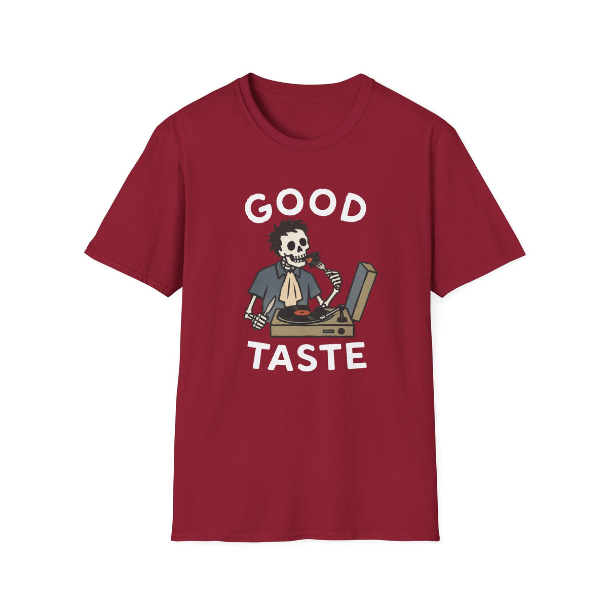 Good Taste T-Shirt