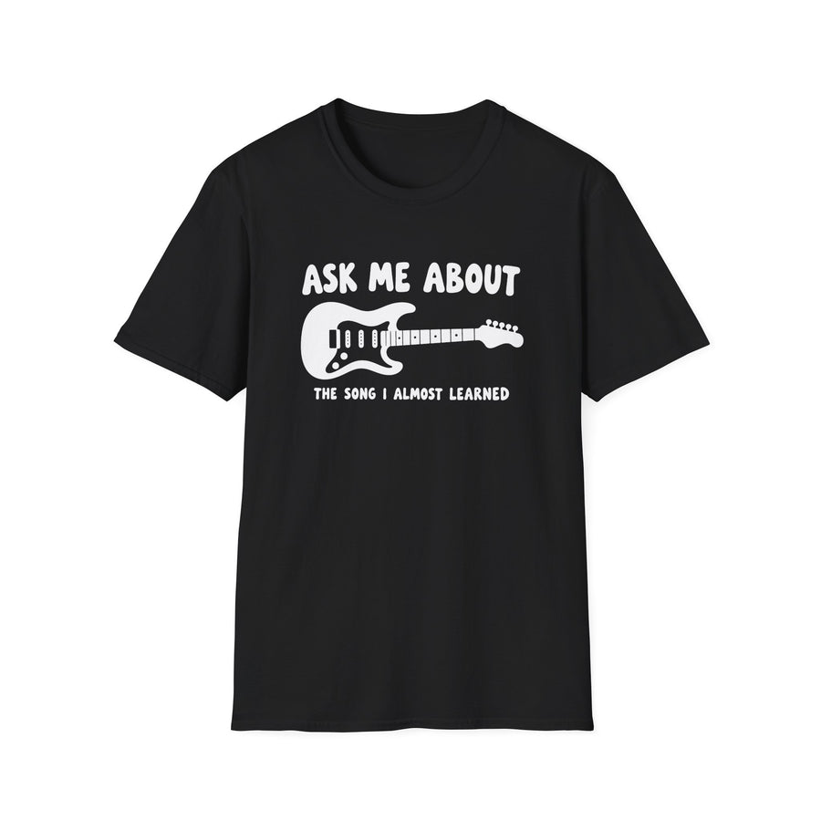 Almost Learned T-Shirt