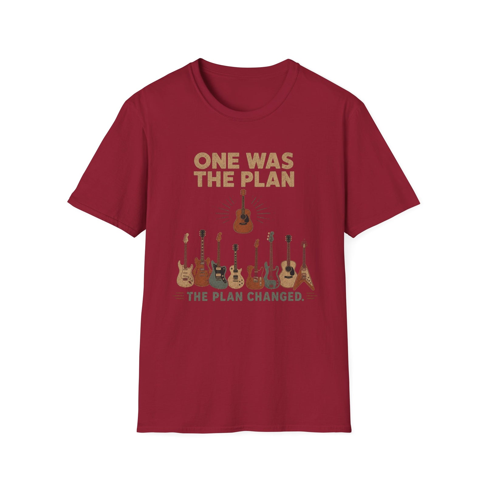One Was the Plan T-Shirt