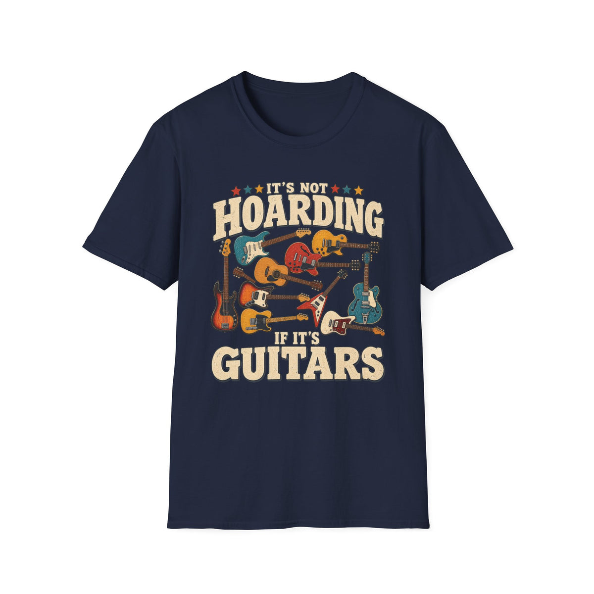 It's Not Hoarding Guitar T-Shirt