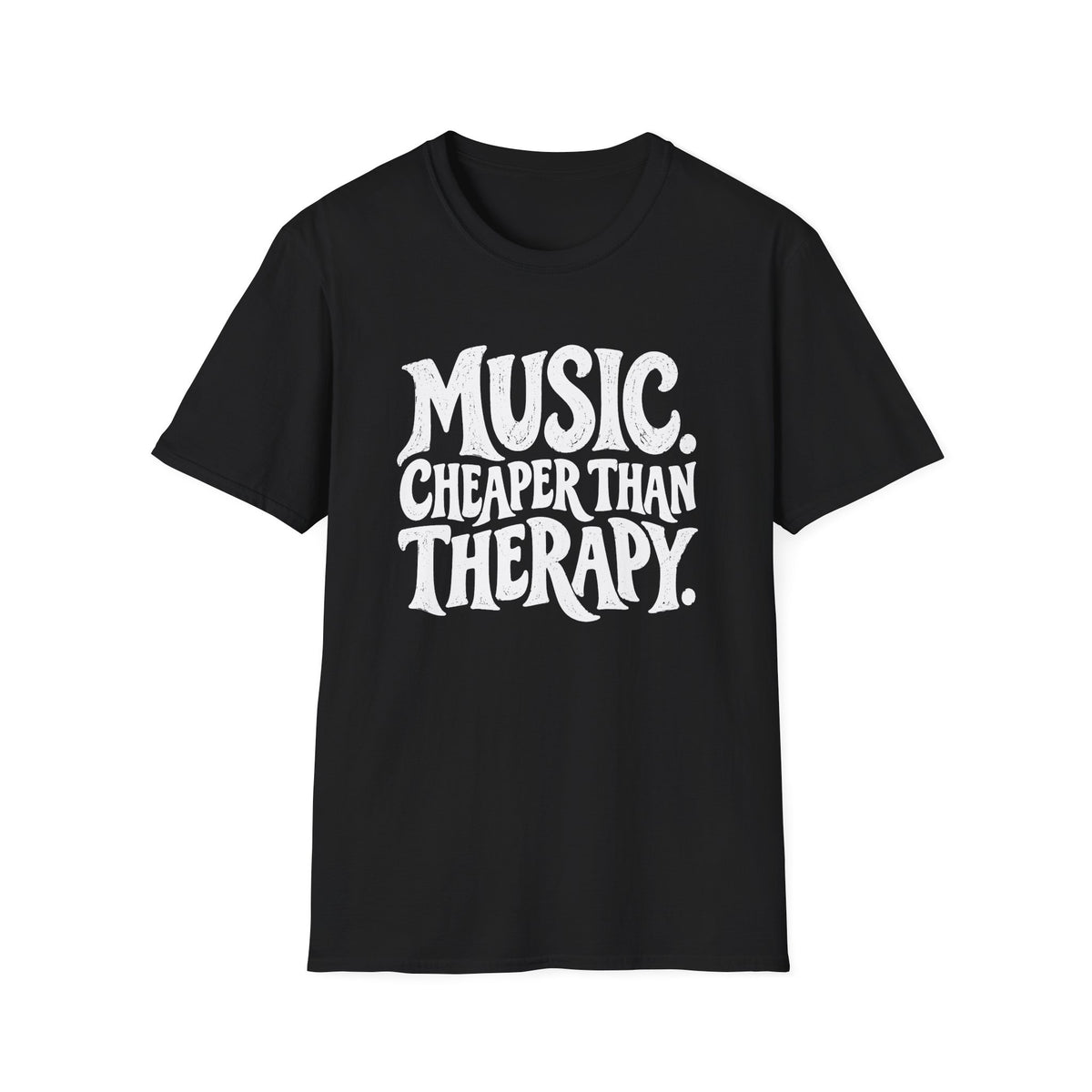 Cheaper Than Therapy T-Shirt