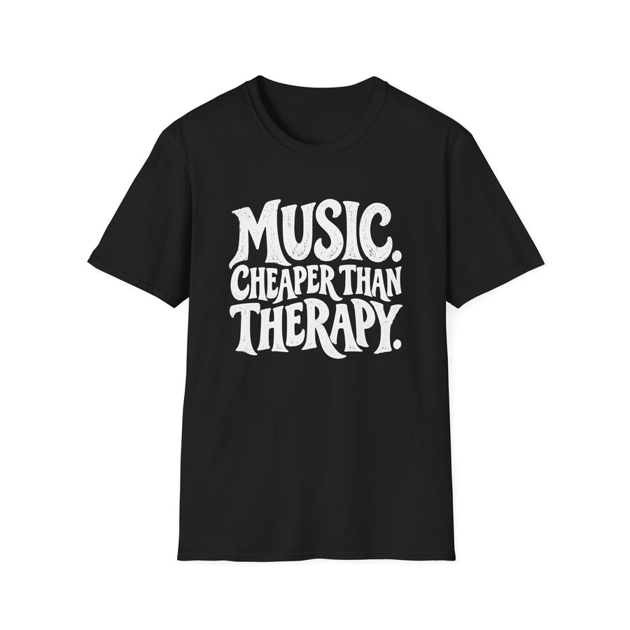 Cheaper Than Therapy T-Shirt