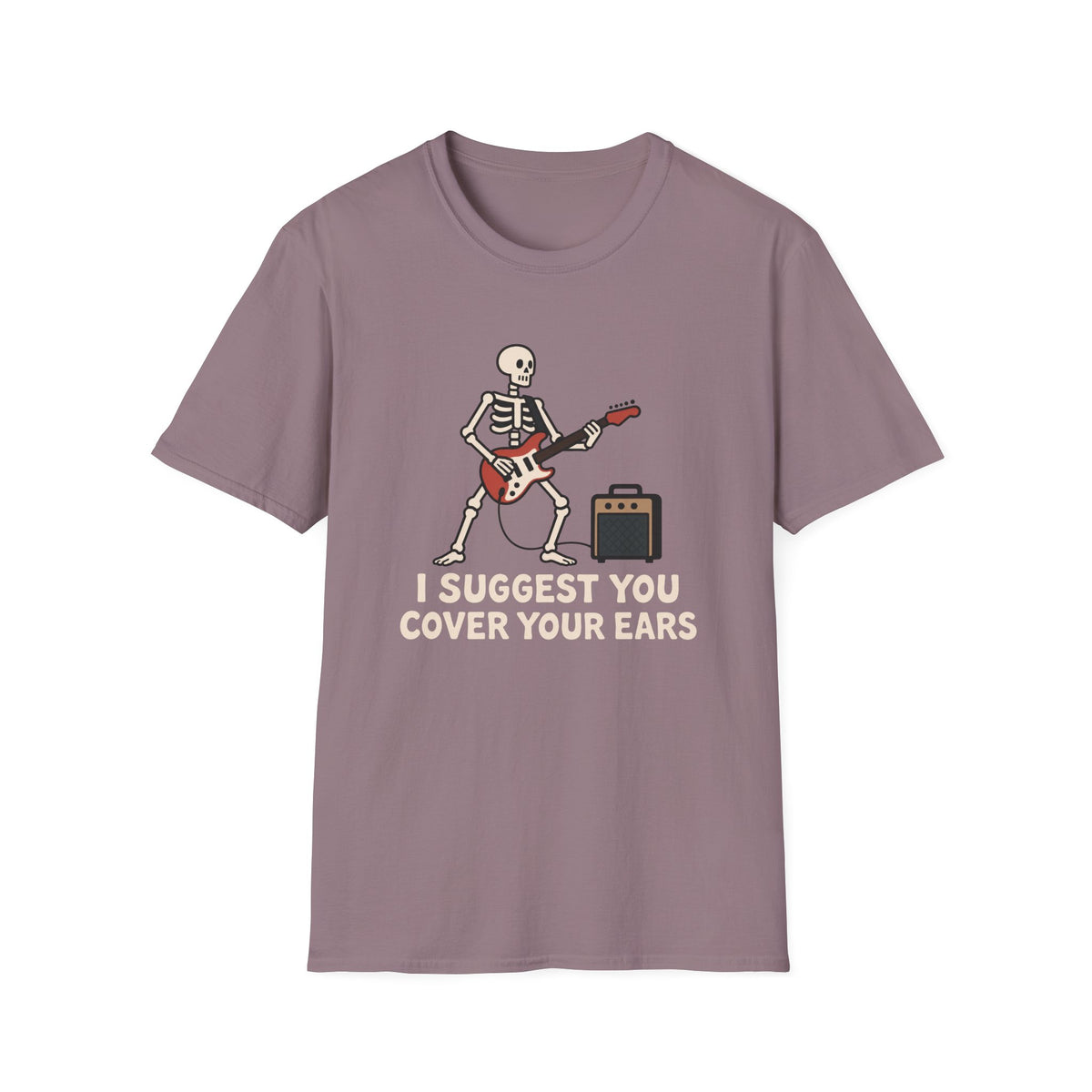 Cover Your Ears T-Shirt