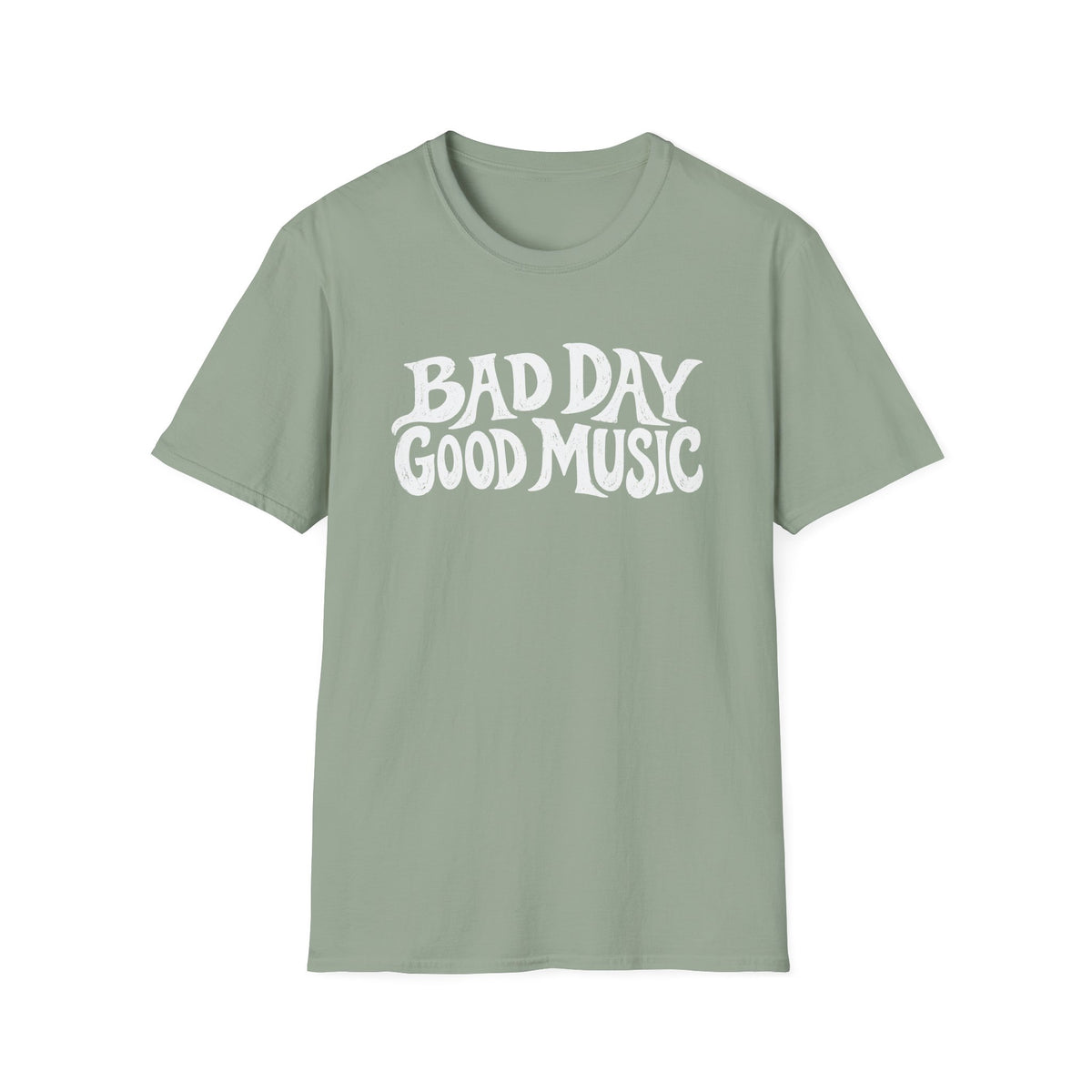 Bad Day Good Music T-Shirt