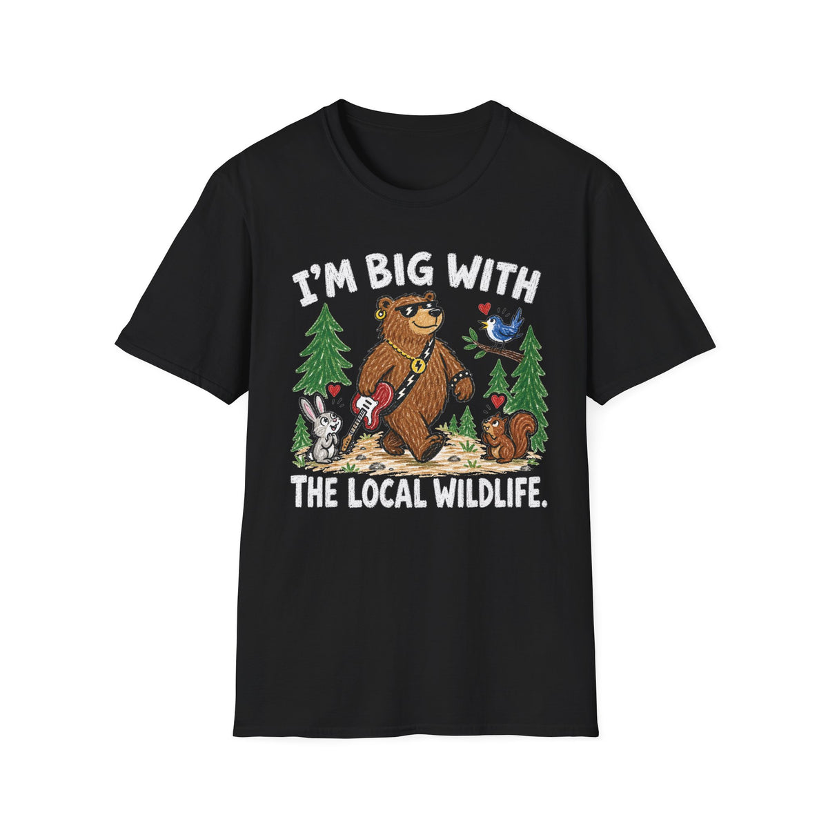 I'm Big With The Local Wildlife T-Shirt