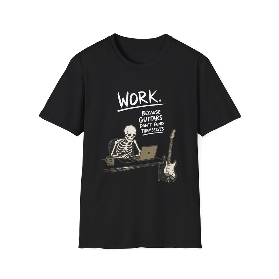 Guitars Don’t Fund Themselves T-Shirt