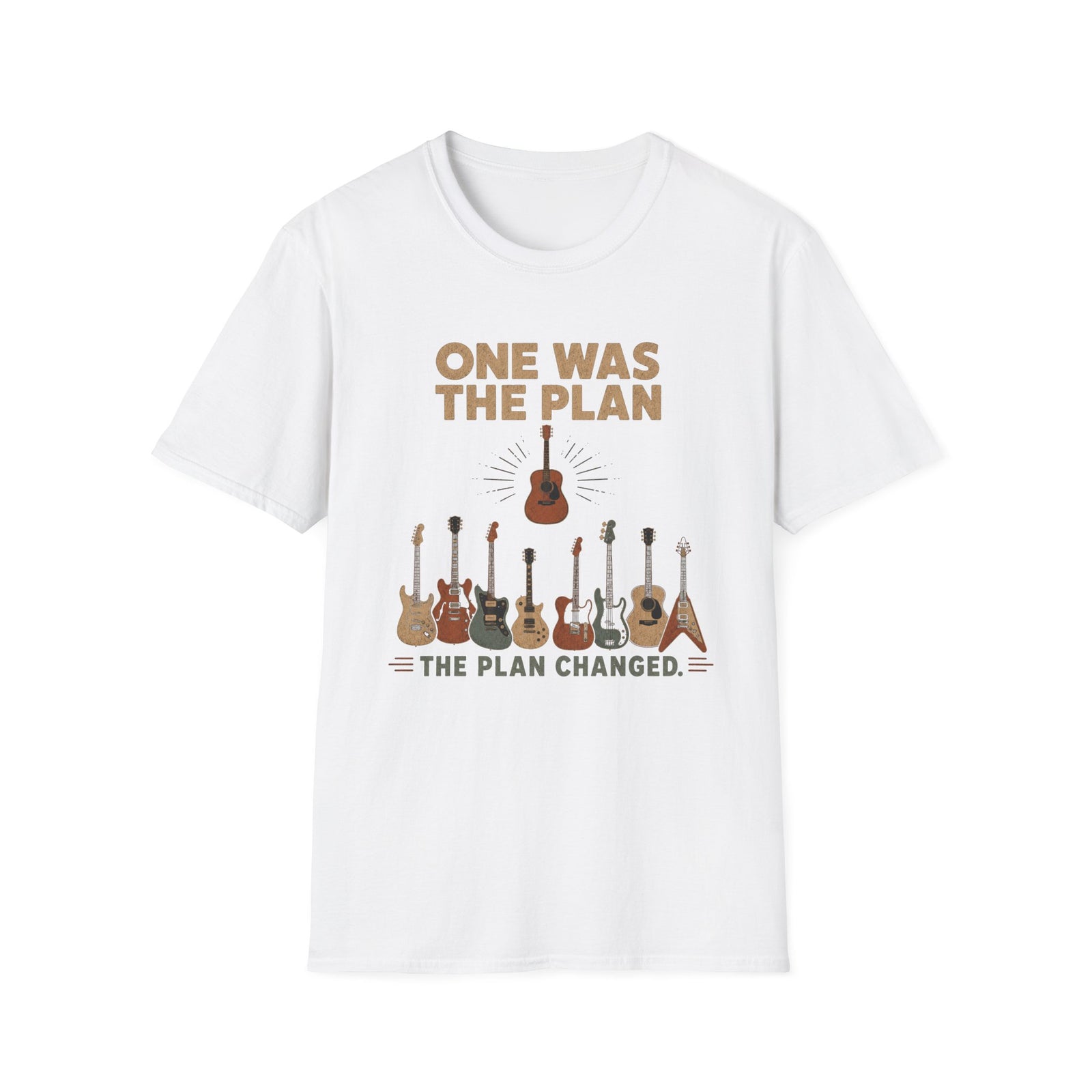 One Was the Plan T-Shirt