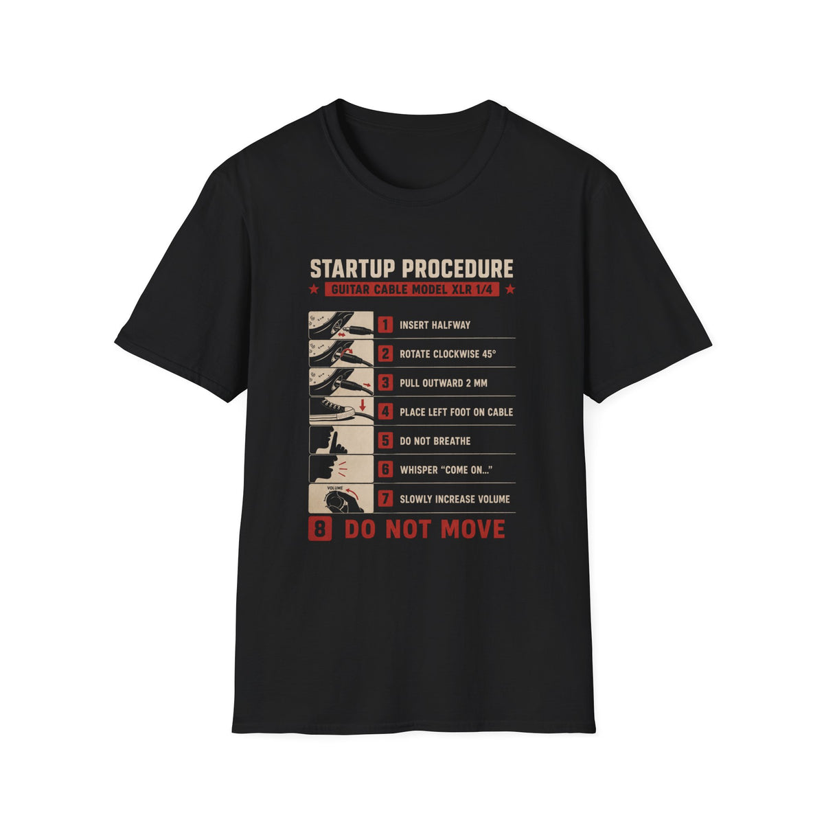 Guitar Cable Startup Procedure T-Shirt