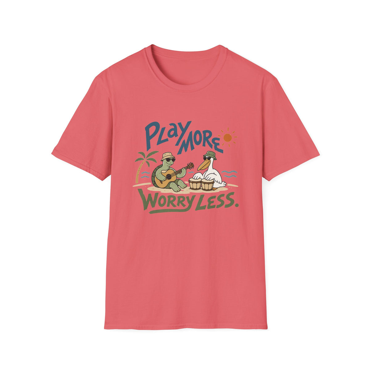 Play More Worry Less T-Shirt