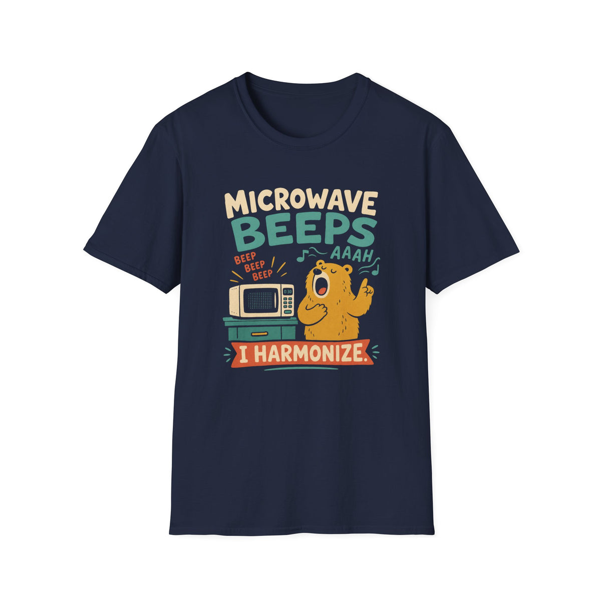 Microwave Beeps I Harmonize T‑Shirt