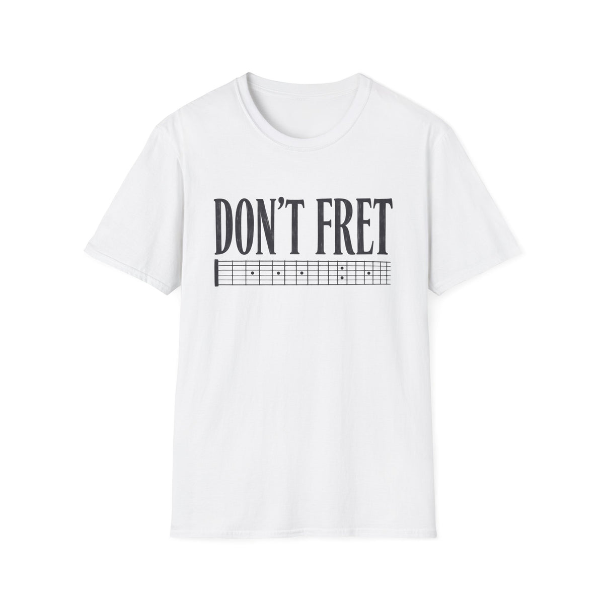 Guitar 'Don't Fret' T-Shirt