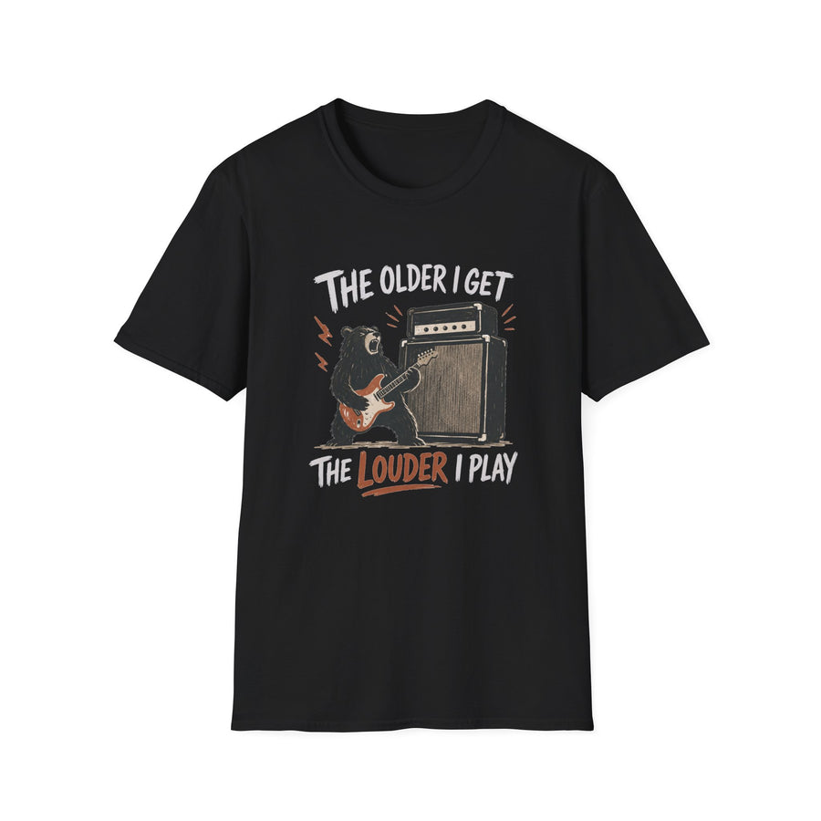 The Older I Get The Louder I Play T-Shirt