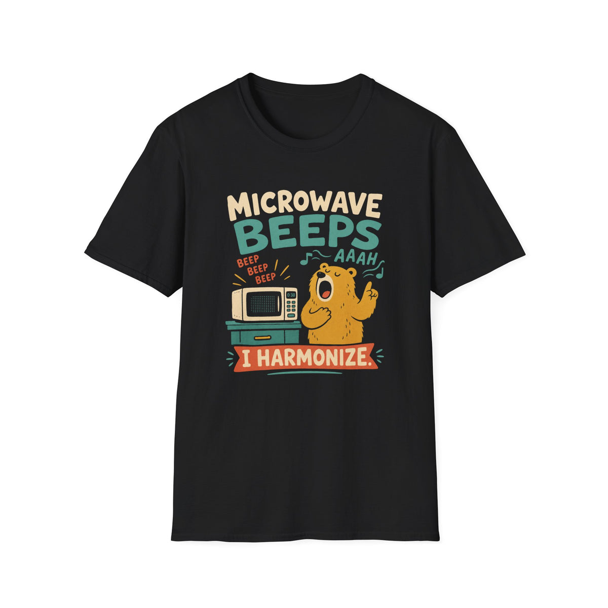 Microwave Beeps I Harmonize T‑Shirt