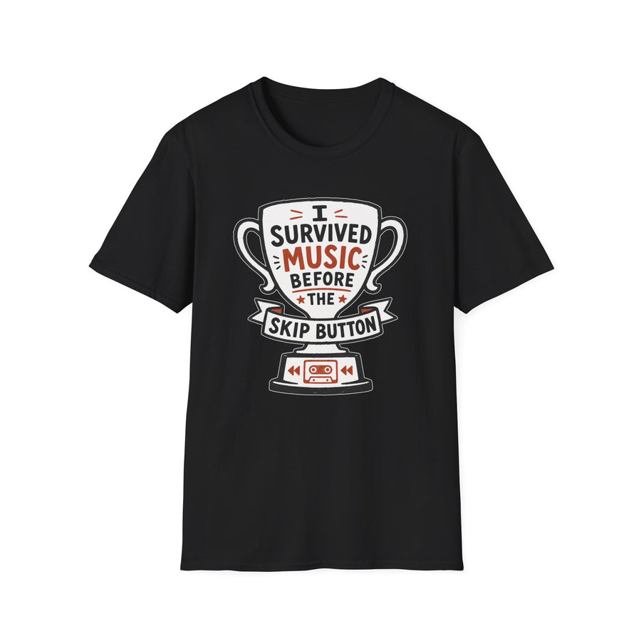 I Survived Music Before the Skip Button T-Shirt
