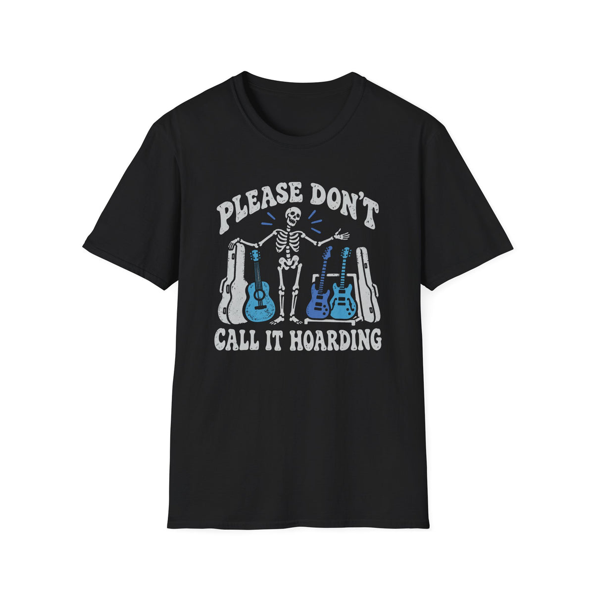 Don't Call It Hoarding T‑Shirt