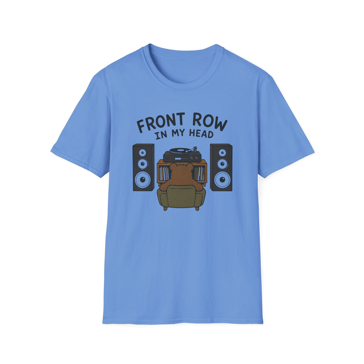 Front Row In My Head T‑Shirt