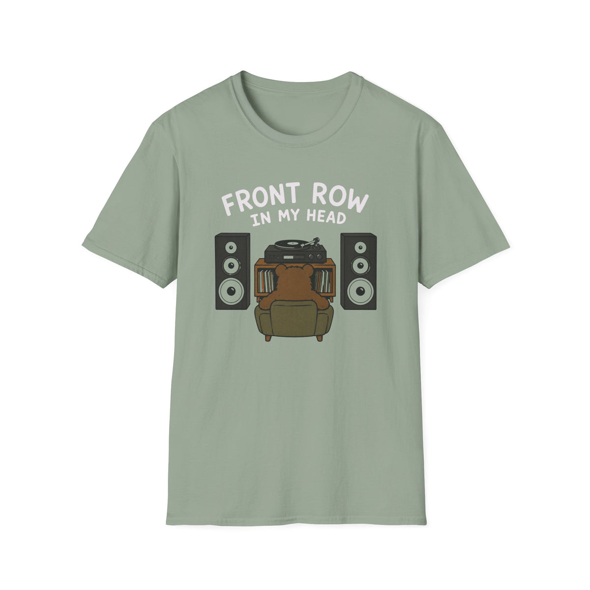 Front Row In My Head T‑Shirt