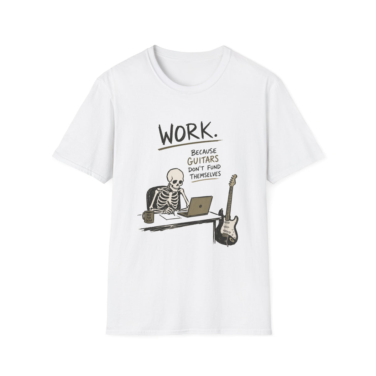 Guitars Don’t Fund Themselves T-Shirt