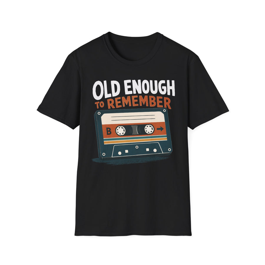 Old Enough to Remember T-Shirt