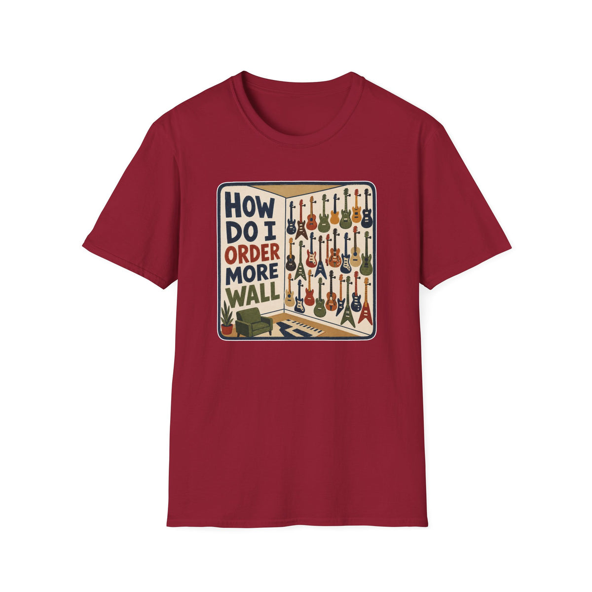 Guitar Room Order More Wall T-Shirt