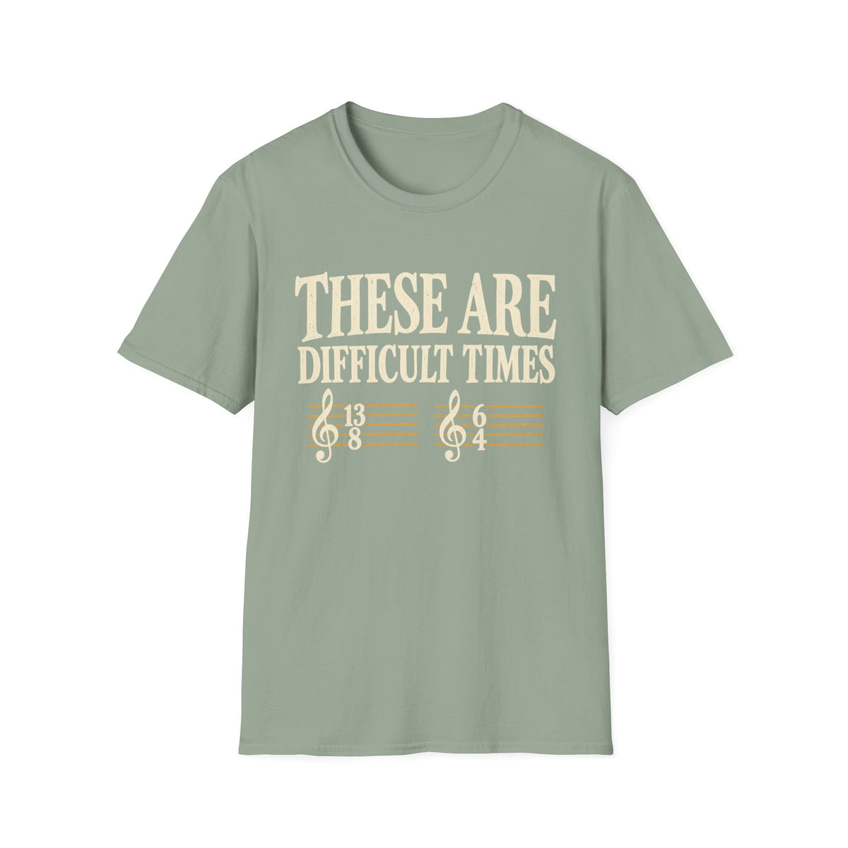 These Are Difficult Times T‑Shirt