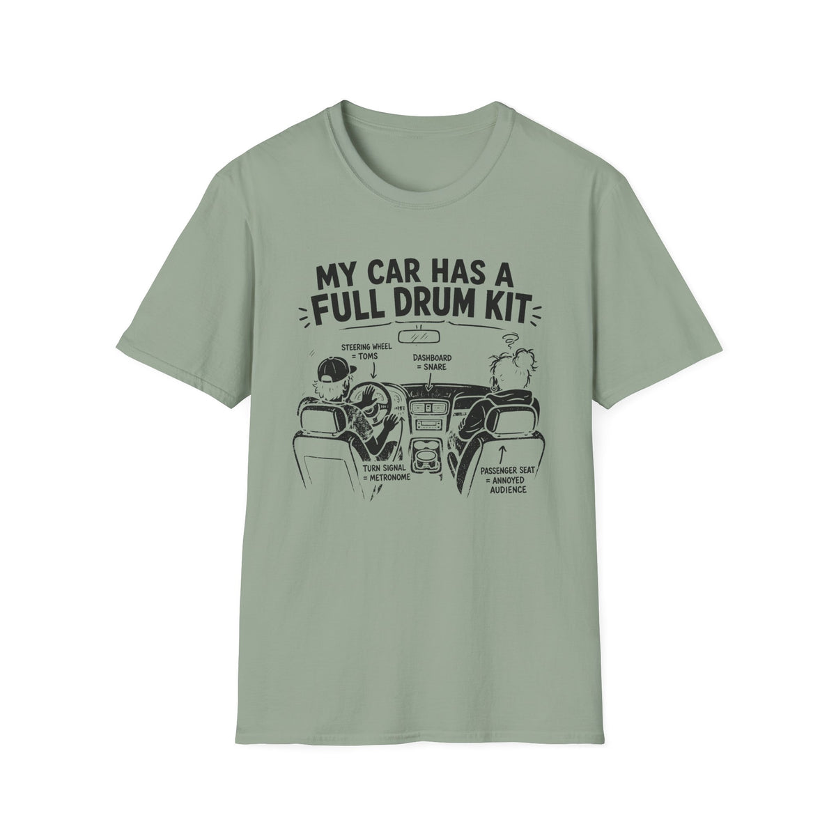 My Car Has a Full Drum Kit T-Shirt