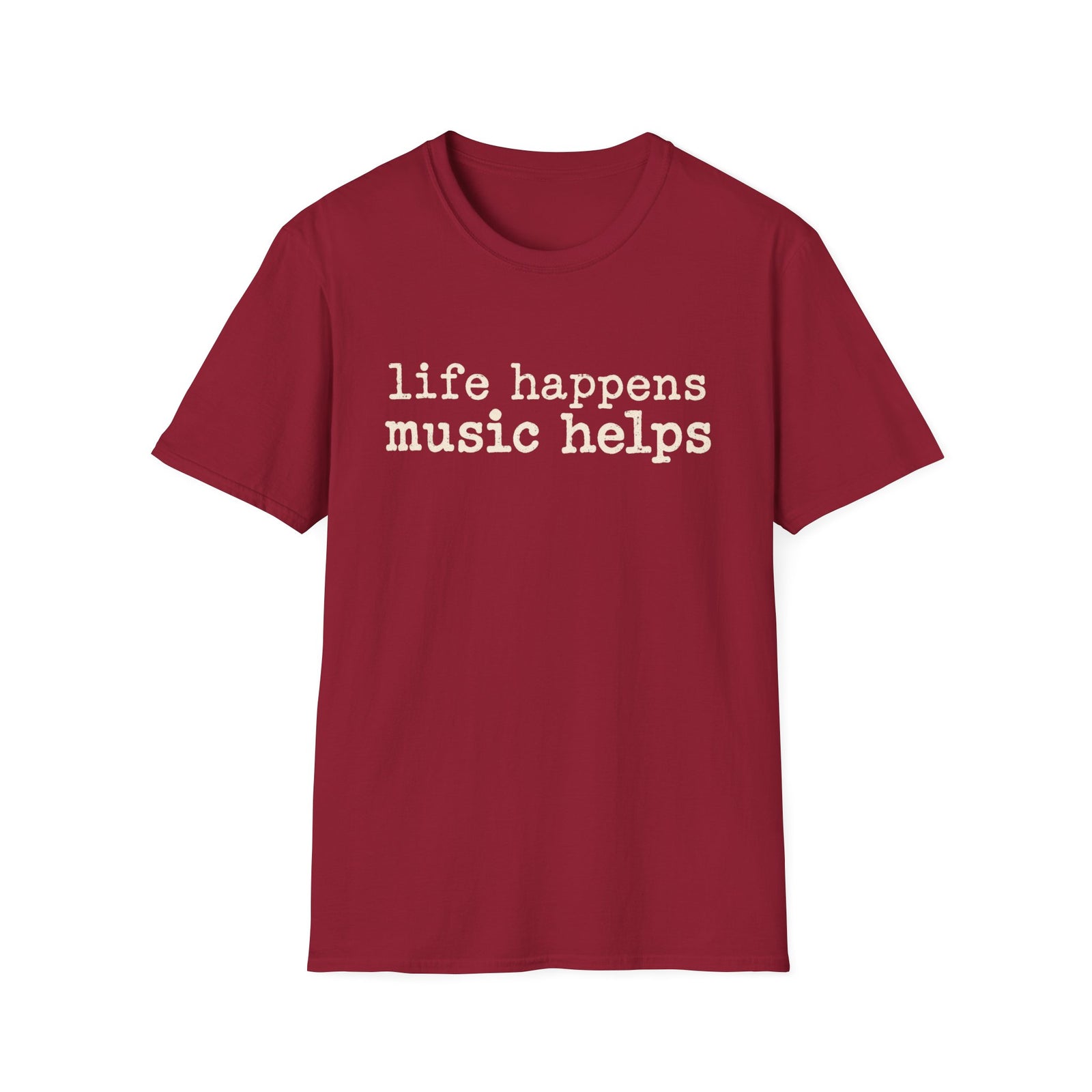 Life Happens Music Helps T-Shirt