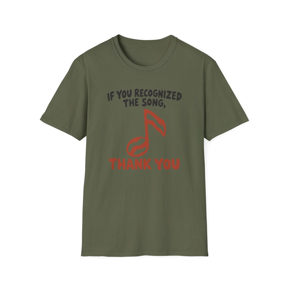 Recognized The Song T-Shirt
