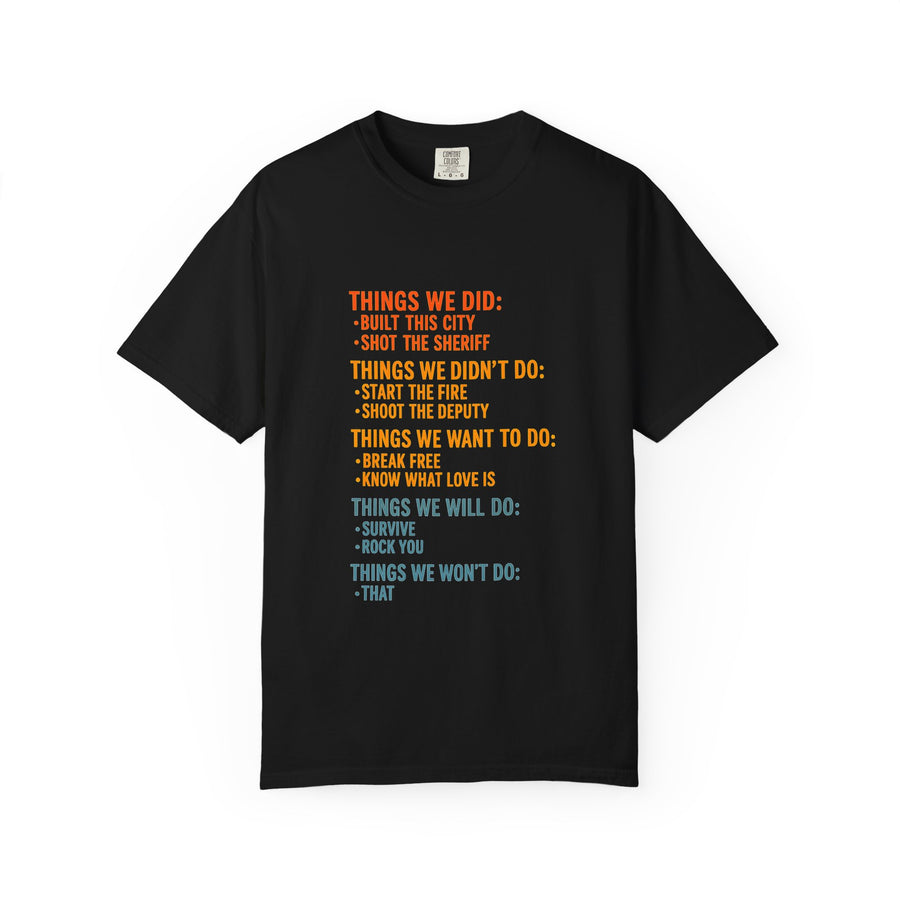 Things We Did T-Shirt