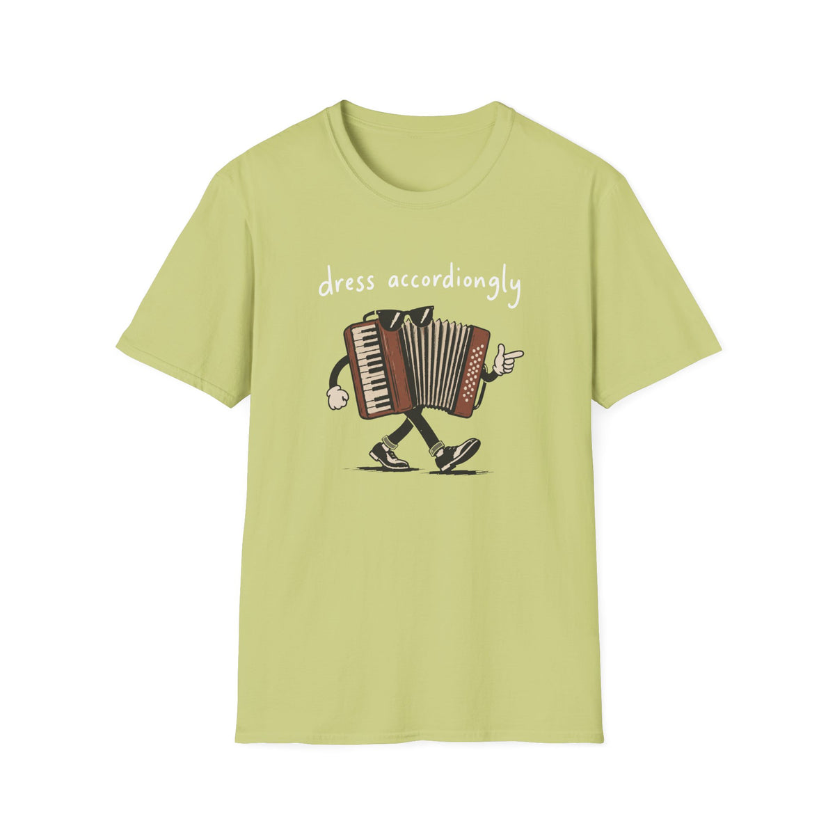 Dress Accordiongly T-Shirt