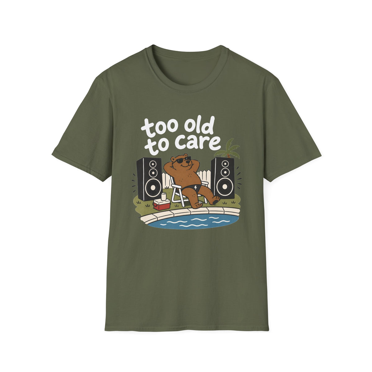 Too Old to Care T-Shirt