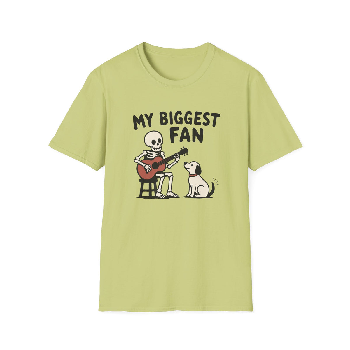 My Biggest Fan T-Shirt