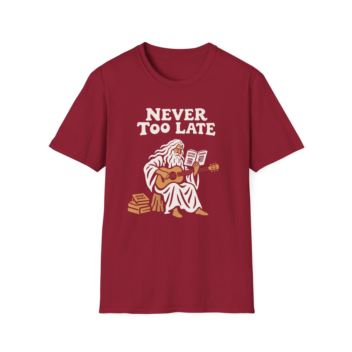 Never Too Late T-Shirt
