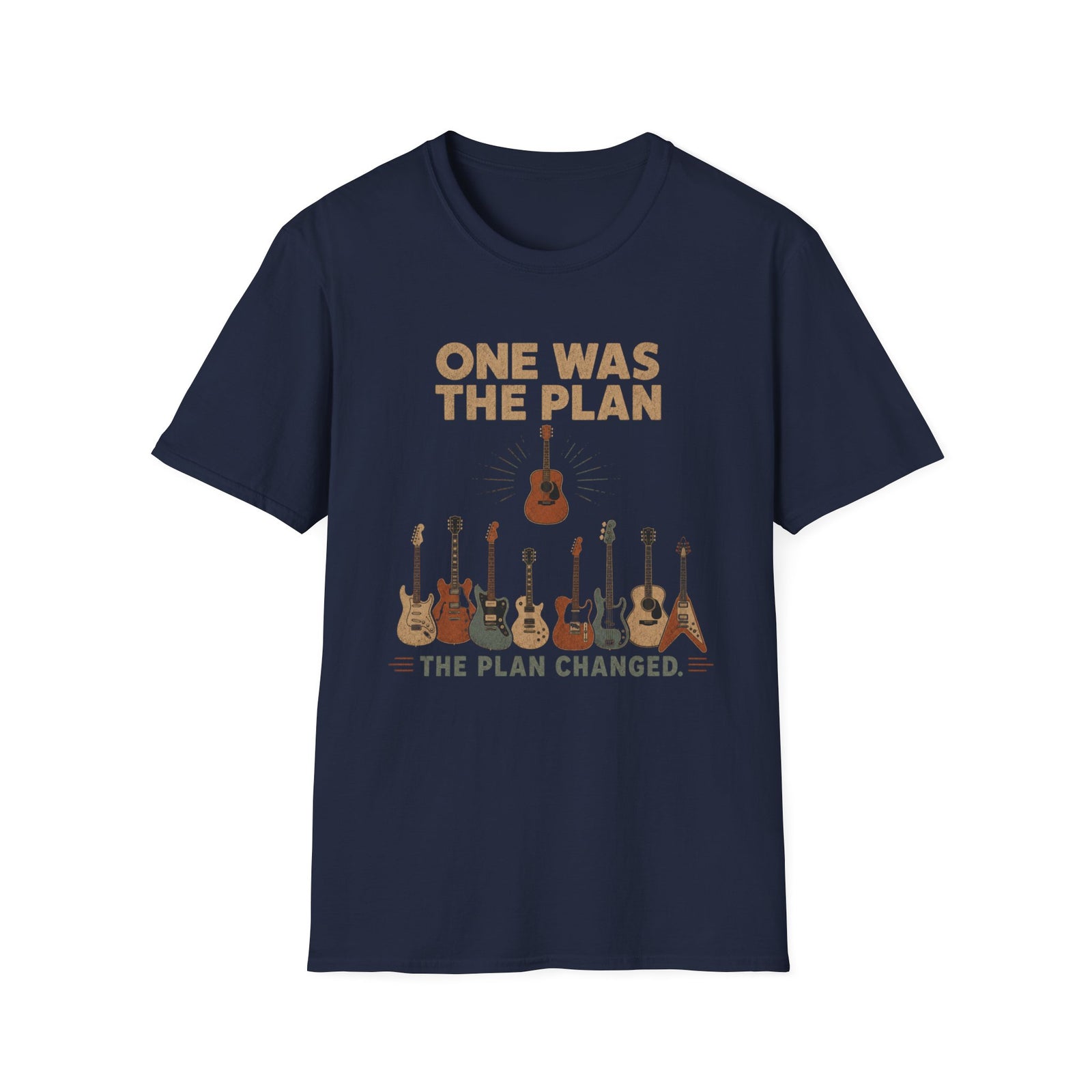 One Was the Plan T-Shirt