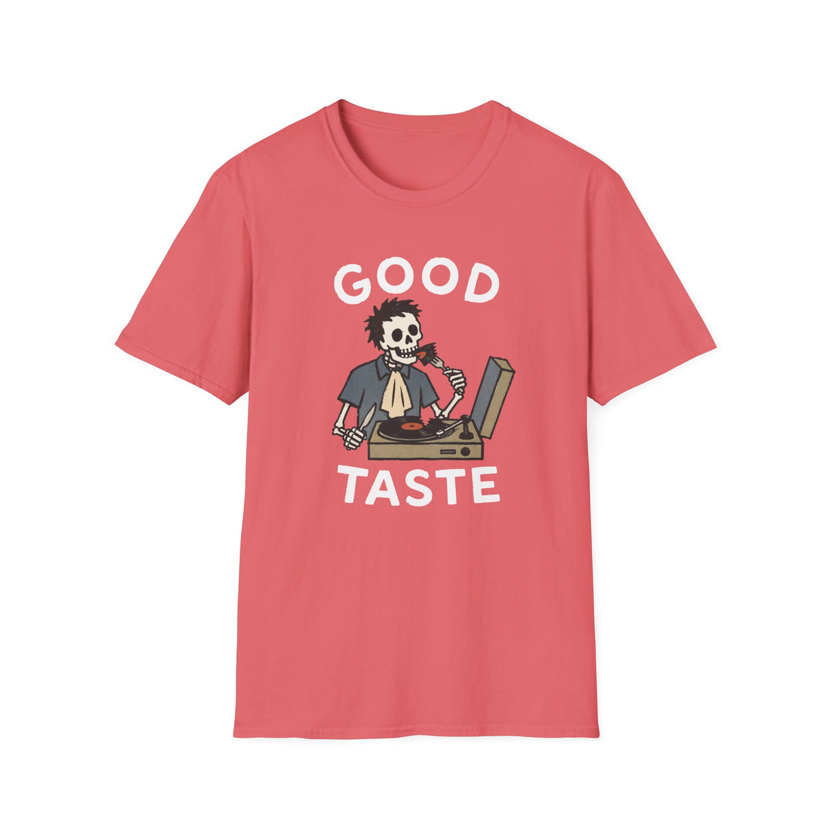 Good Taste T-Shirt