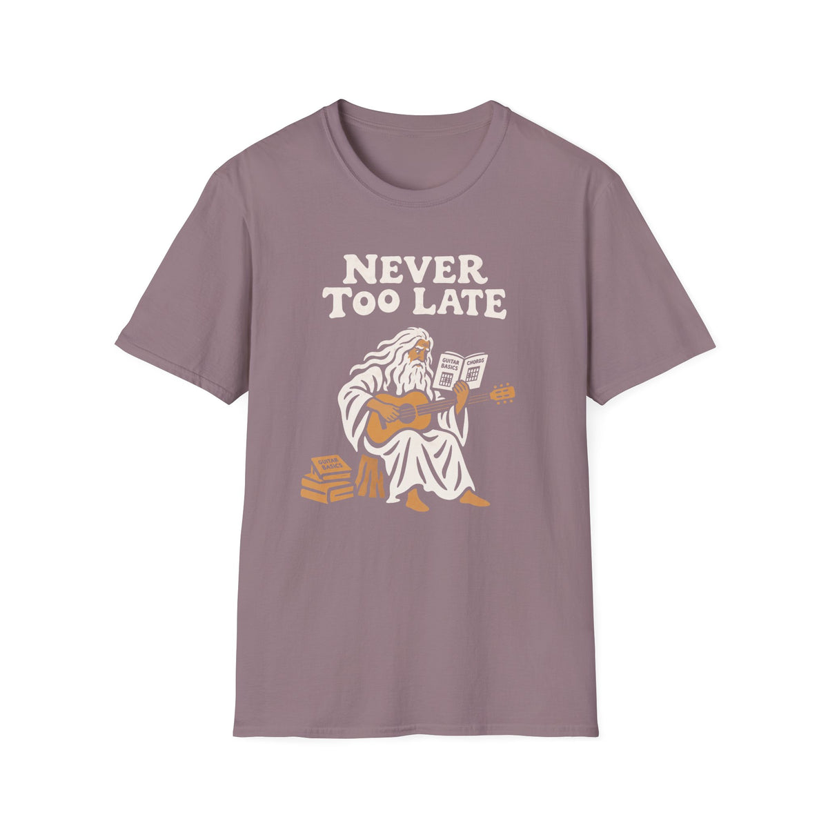 Never Too Late T-Shirt
