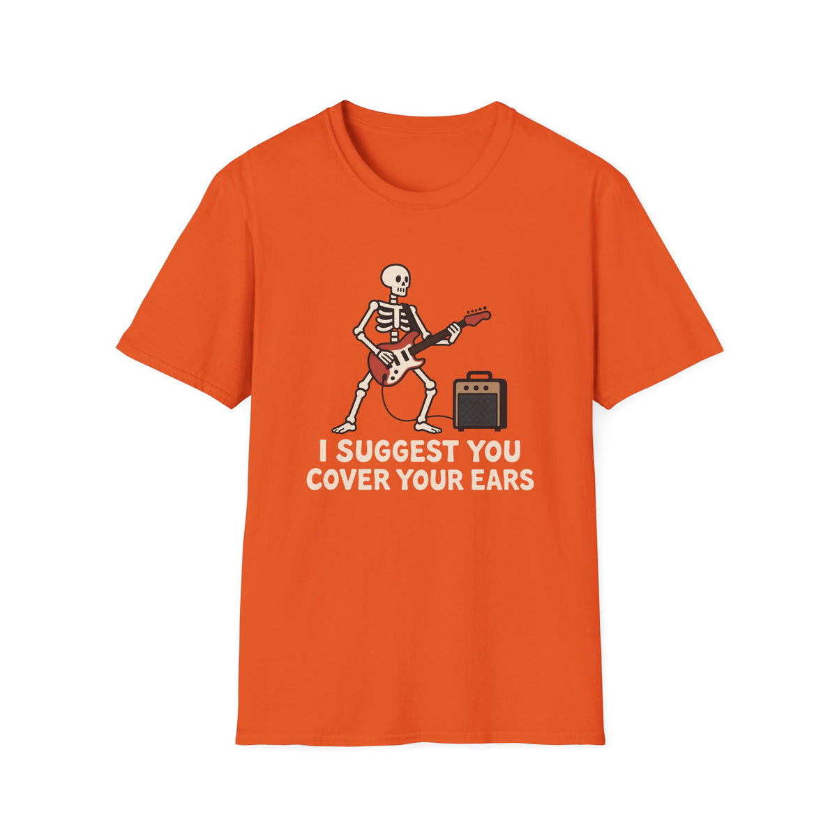 Cover Your Ears T-Shirt