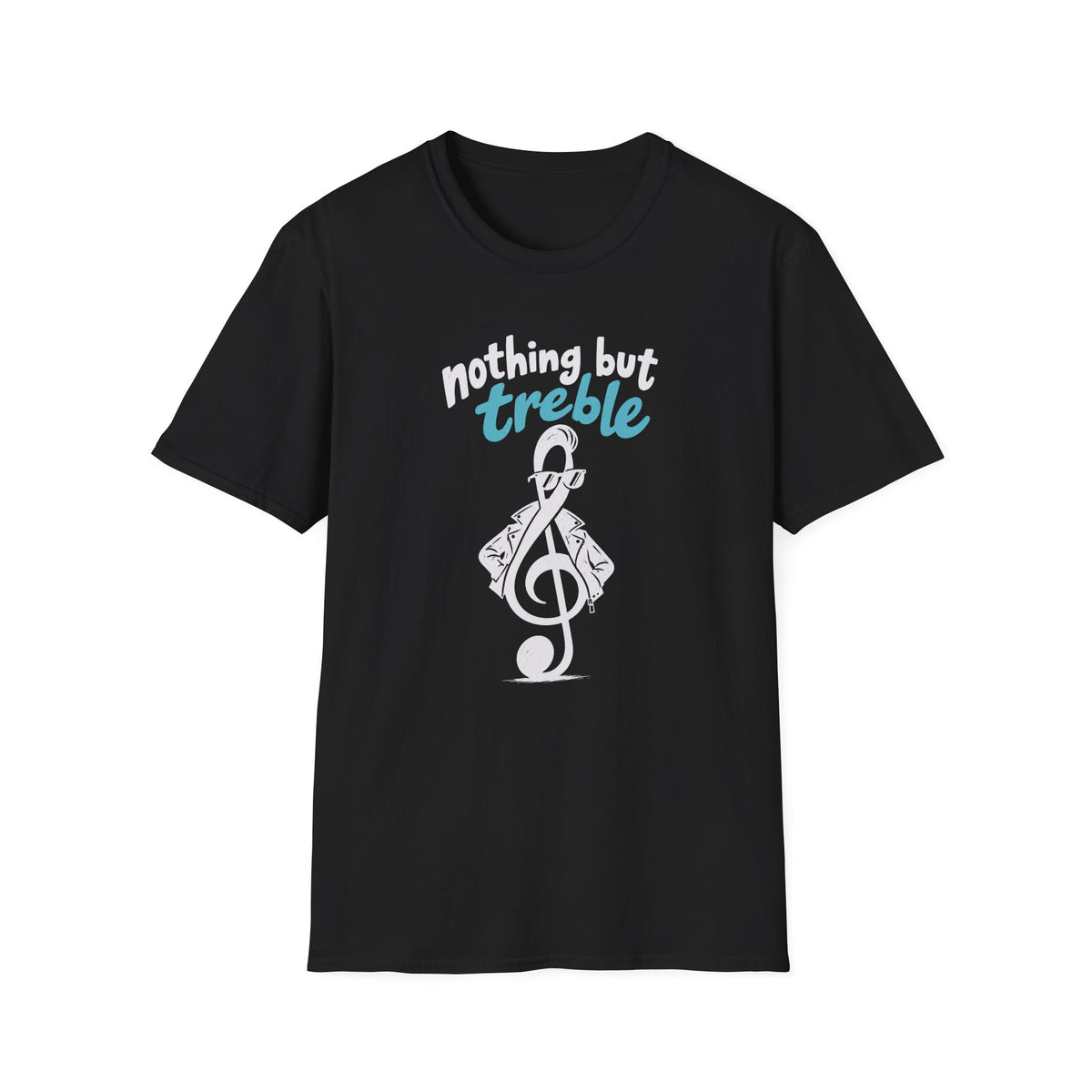 Nothing But Treble T-Shirt